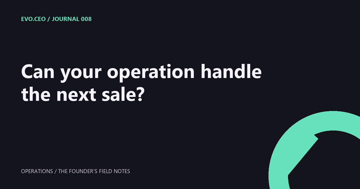 Can your operation handle the next sale?